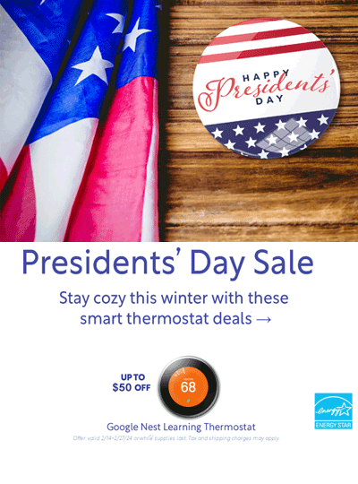 Shop the Presidents Day Sale!