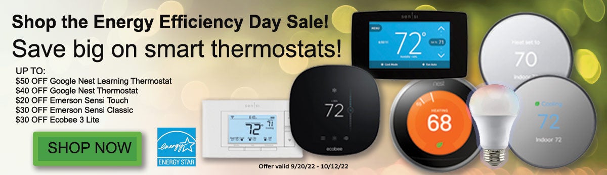 Celebrate Energy Efficiency Day! Shop smart thermostats on sale now!