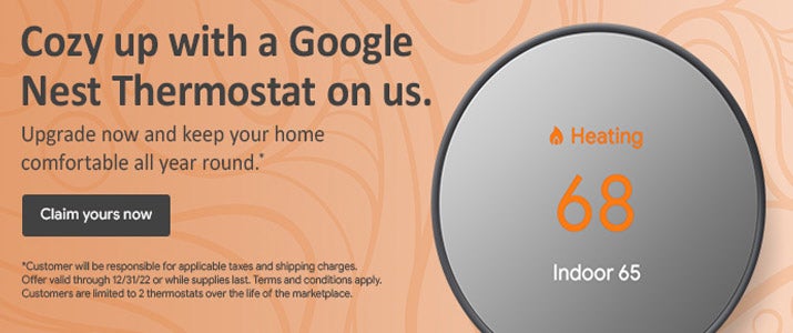 Shop the Here to Help Google Thermostat Offer! Save Money On Your Energy Bill.