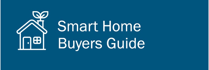 Smart Home Buyers Guide